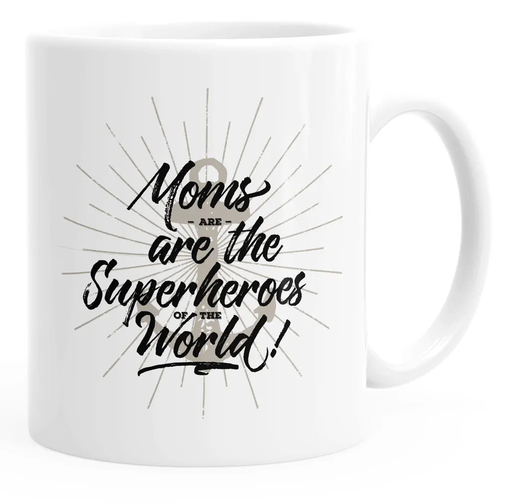 Kaffee-Tasse Moms are the real Superheroes of the world Geschenk für Mutter Muttertag einfarbig MoonWorks® weiß unisize
